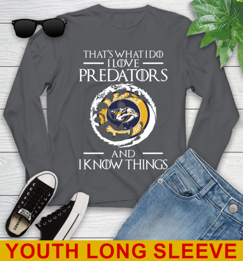 Nashville Predators NHL Hockey That's What I Do I Love My Team And I Know Things Game Of Thrones 125