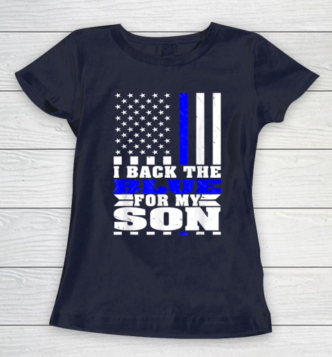 I Back The Blue For My Son Proud Police Mom Dad Cops Parent Thin Blue Line Women's T-Shirt 2