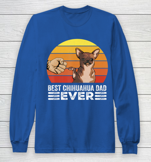Father gift shirt Retro Vintage Best Chihuahua Dad Ever Dog Lover Gift T Shirt Long Sleeve T-Shirt 6