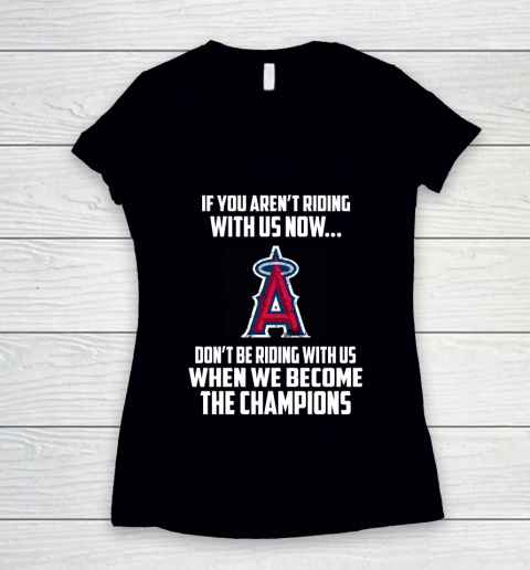 MLB Los Angeles Angels Baseball We Become The Champions Women's V-Neck T-Shirt