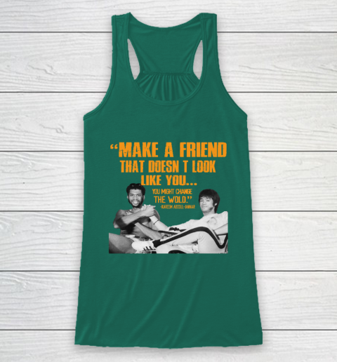 Kareem Abdul Jabbar Shirt Make A Friend That Doesn't Look Like You Racerback Tank 5