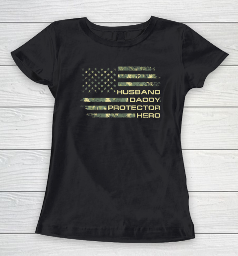 Husband Daddy Protector Hero Shirt Fathers Day American Flag Women's T-Shirt