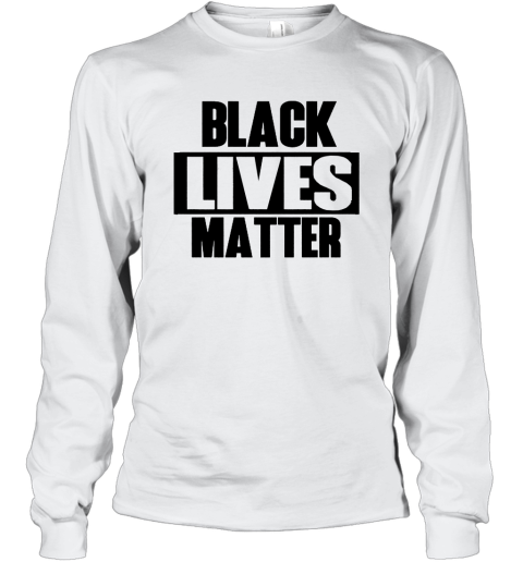 Black Lives Matter tshirt Long Sleeve T-Shirt