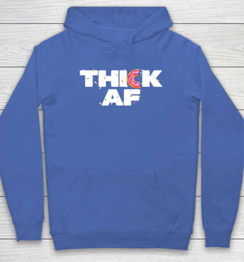 Thick AF Funny Donut Fitness Weightlifting Hoodie 5