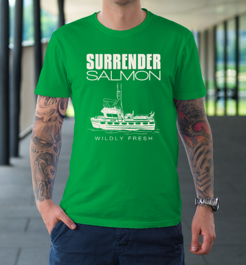 Surrender Salmon Wildly Fresh T-Shirt 5