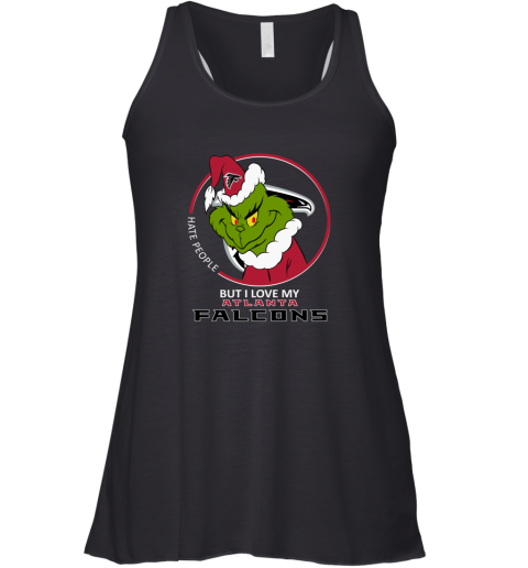 I Hate People But I Love My Atlanta Falcons Grinch NFL Racerback Tank