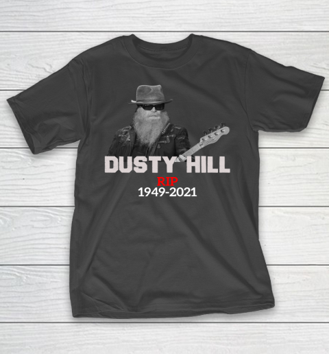 Dusty Hill zz top Rip 1949 2021 T-Shirt