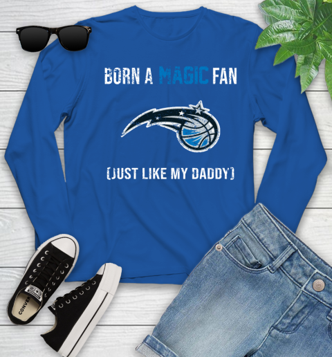 NBA Orlando Magic Loyal Fan Just Like My Daddy Basketball Shirt Youth Long Sleeve 10 NBA Orlando Magic Loyal Fan Just Like My Daddy Basketball Shirt Youth Long Sleeve - Image 10
