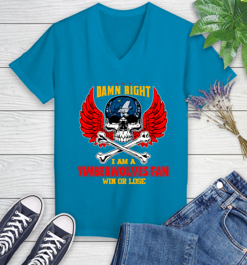 NBA Damn Right I Am A Minnesota Timberwolves Win Or Lose Skull Basketball Sports Women's V-Neck T-Shirt 7