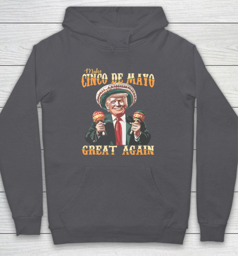 Trump Make Cinco De Mayo Great Again Hoodie 4
