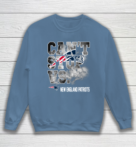 NFL New England Patriots Can't Stop Vs Sweatshirt 6