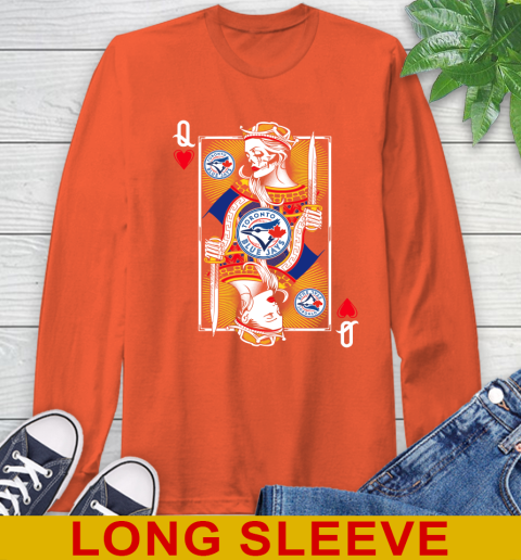 MLB Baseball Toronto Blue Jays The Queen Of Hearts Card Shirt Long Sleeve T-Shirt 4