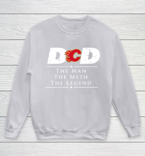 Calgary Flames NHL Ice Hockey Dad The Man The Myth The Legend Youth Sweatshirt 3