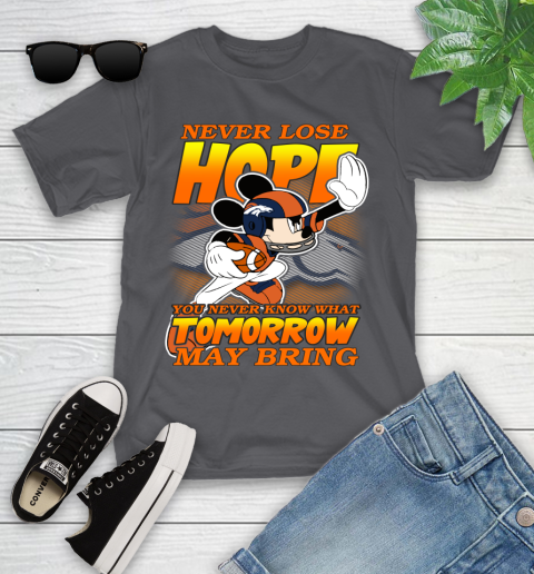 Denver Broncos NFL Football Mickey Disney Never Lose Hope Youth T-Shirt 6