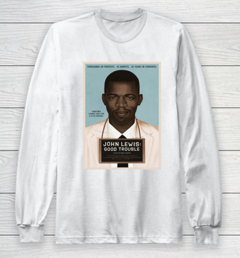 Good Trouble John Lewis Long Sleeve T-Shirt 2