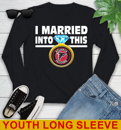 Atlanta Falcons NFL Football I Married Into This My Team Sports Youth Long Sleeve