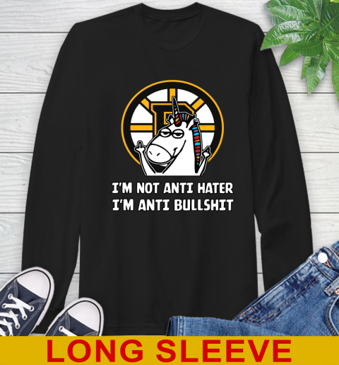 Boston Bruins NHL Hockey Unicorn I'm Not Anti Hater I'm Anti Bullshit Long Sleeve T-Shirt 2