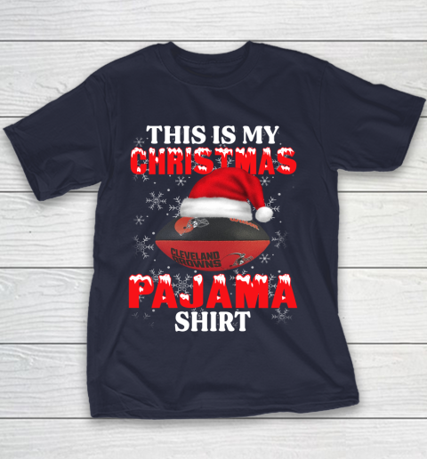 Cleveland Browns This Is My Christmas Pajama Shirt NFL Youth T-Shirt 2