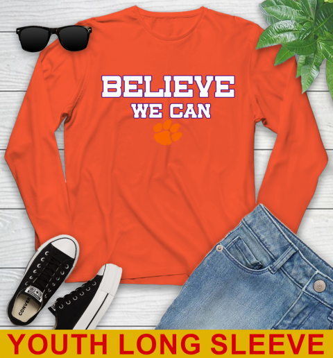 Clemson Believe We Can Shirt 119