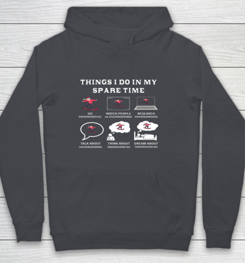 Things I Do In My Spare Time Snowboarding Snowboard Lovers Youth Hoodie 5