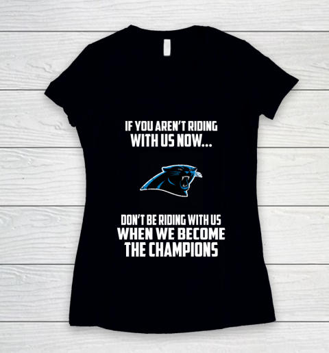 NFL Carolina Panthers Football We Become The Champions Women's V-Neck T-Shirt