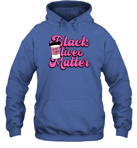 K. Thor Jensen Black Lives Matter But First Coffee Hoodie