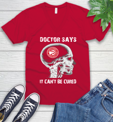 NBA Atlanta Hawks Basketball Skull It Can't Be Cured Shirt V-Neck T-Shirt 6