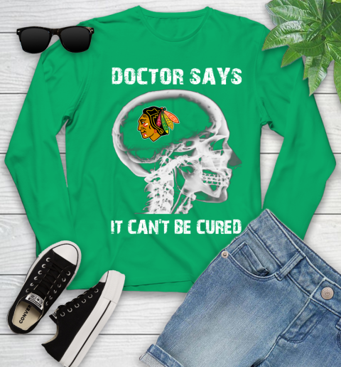NHL Chicago Blackhawks Hockey Skull It Can't Be Cured Shirt Youth Long Sleeve 6