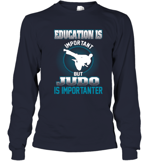Education Is Important But Judo Is Importanter Youth Long Sleeve 2