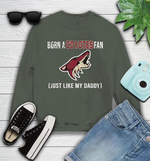 NHL Arizona Coyotes Hockey Loyal Fan Just Like My Daddy Shirt Youth Sweatshirt 7