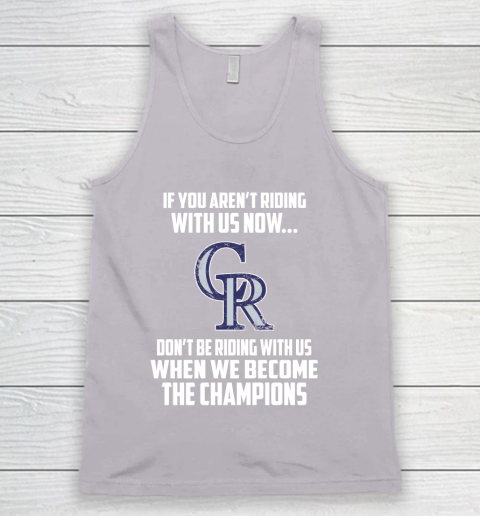 MLB Colorado Rockies Baseball We Become The Champions Tank Top 3