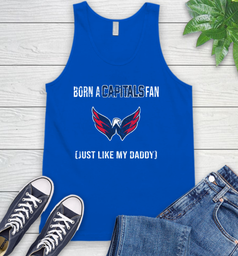 NHL Washington Capitals Hockey Loyal Fan Just Like My Daddy Shirt Tank Top 4