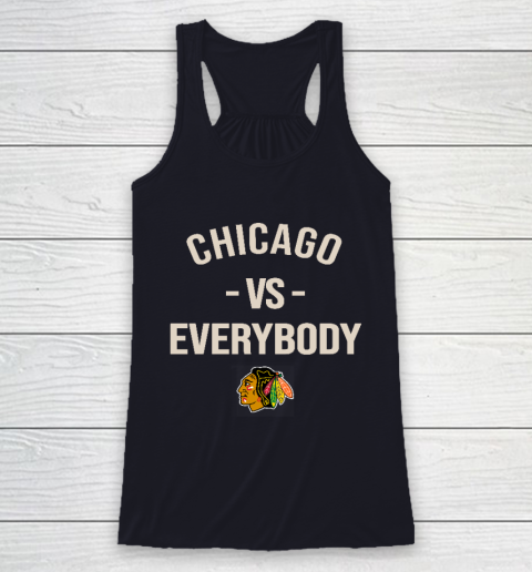 Chicago Blackhawks Vs Everybody Racerback Tank 7