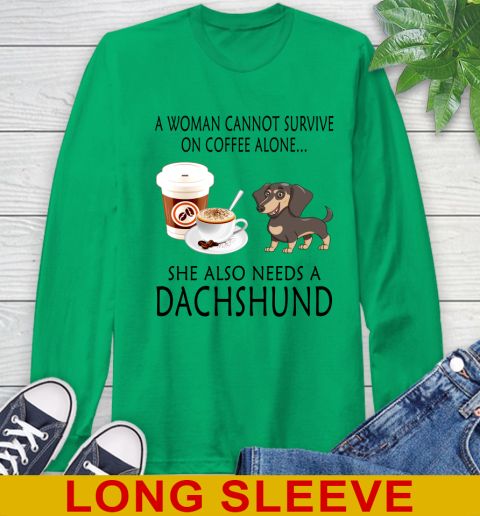 Women cannot survive on coffee alone she also need a DACHSHUND tshirt 51