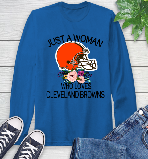 NFL Just A Woman Who Loves Cleveland Browns Football Sports Long Sleeve T-Shirt 7