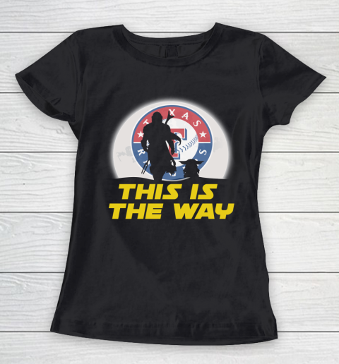 Texas Rangers MLB Baseball Star Wars Yoda And Mandalorian This Is The Way Women's T-Shirt