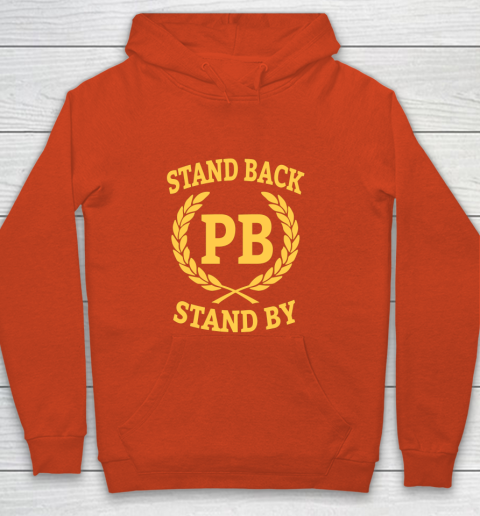 Stand Back And Stand By Youth Hoodie 3