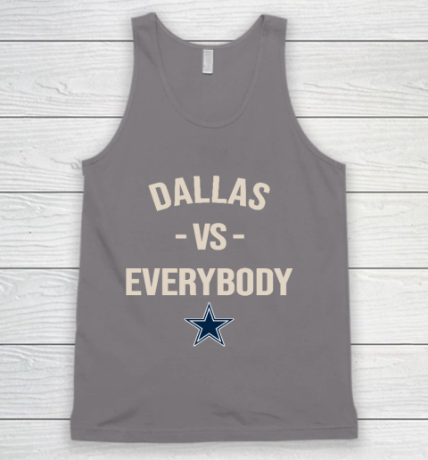 Dallas Cowboys Vs Everybody Tank Top 6
