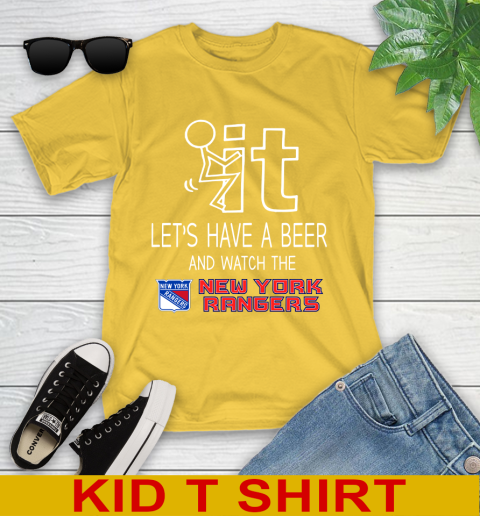 New York Rangers Hockey NHL Let's Have A Beer And Watch Your Team Sports Youth T-Shirt 9