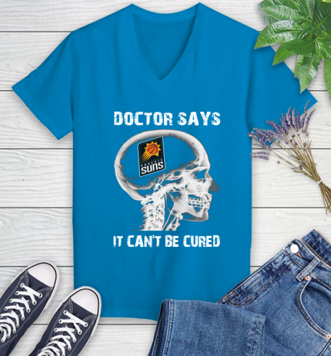 NBA Phoenix Suns Basketball Skull It Can't Be Cured Shirt Women's V-Neck T-Shirt 5
