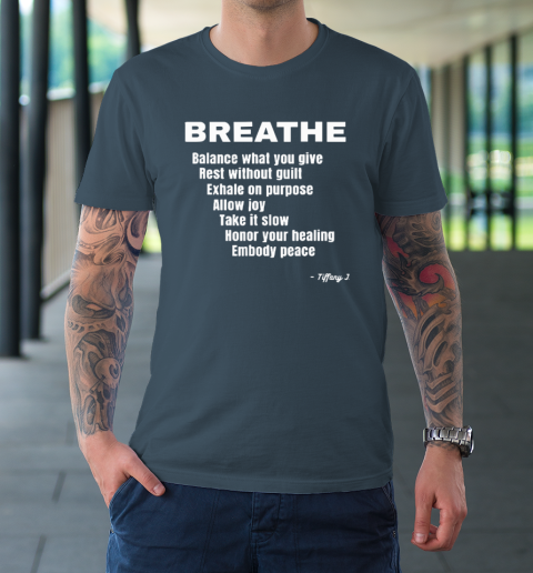 Breath Balance What You Give Rest Without Guilt T-Shirt 4