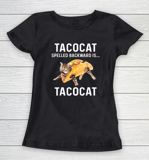 Tacocat Spelled Backward Is Tacocat Love Cat And Taco Women's T-Shirt