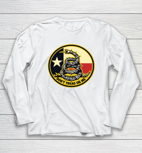 Stand With Texas Don't Tread On Texas Long Sleeve T-Shirt