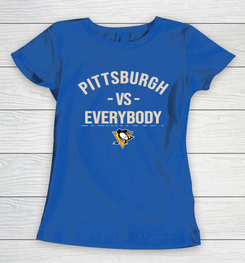 Pittsburgh Penguins Vs Everybody Women's T-Shirt 8