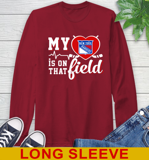 NHL My Heart Is On That Field Hockey Sports New York Rangers Long Sleeve T-Shirt 9