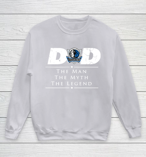 Dallas Mavericks NBA Basketball Dad The Man The Myth The Legend Youth Sweatshirt 3