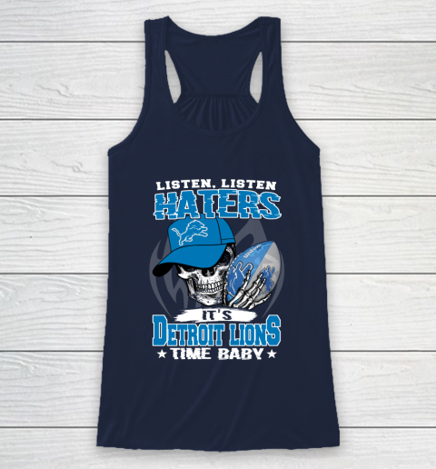 Listen Haters It is LIONS Time Baby NFL Racerback Tank 8