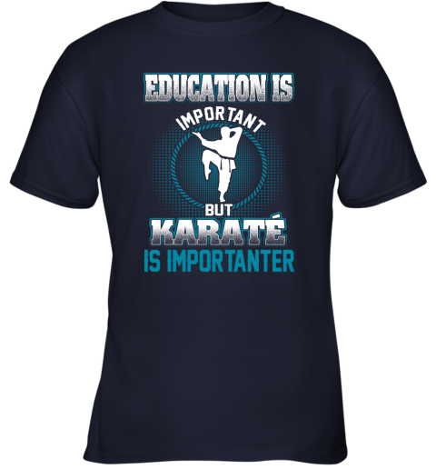 Education Is Important But Karate Is Importanter Youth T-Shirt 2