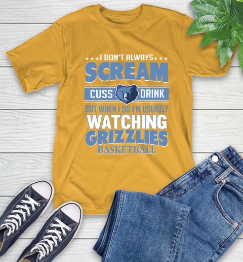 Memphis Grizzlies NBA Basketball I Scream Cuss Drink When I'm Watching My Team T-Shirt 2