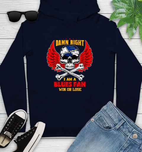 NHL Damn Right I Am A St.Louis Blues Win Or Lose Skull Hockey Sports Youth Hoodie 3